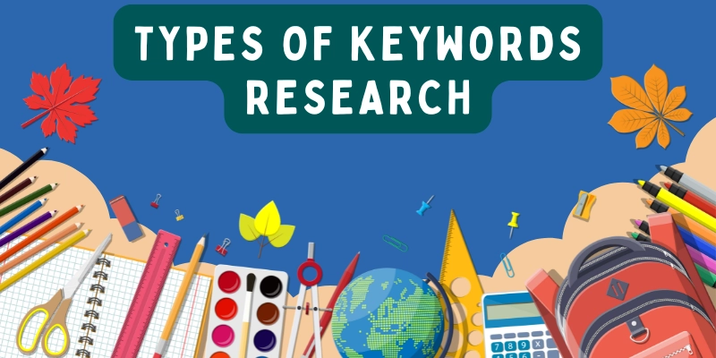 Types of Keywords Research